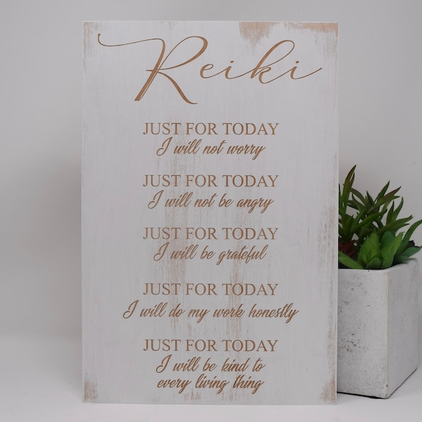 5 Principles of Reiki 8x12, 10x15, 15x22, 20x30, 24x36 Engraved Wood Sign