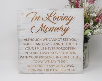 In Loving Memory 10x10 12x12, 15x15, 20x20, 25x25, 30x30 Engraved Wood Wedding Sign