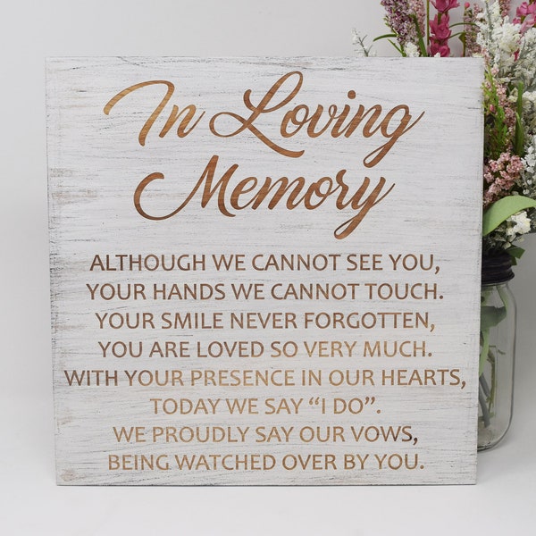 In Loving Memory 10x10 12x12, 15x15, 20x20, 25x25, 30x30 Engraved Wood Wedding Sign
