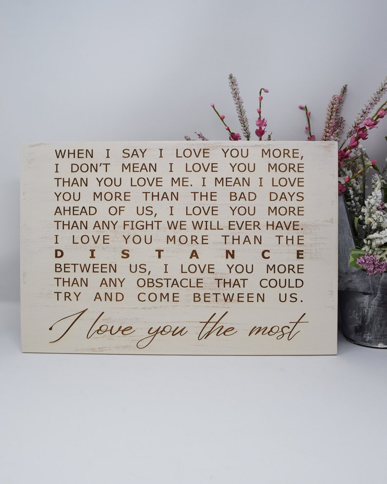 Cuando digo que te quiero más... Te quiero más que la distancia 5x7, 8x12, 10x15, 15x22, 20x30, 24x36 Grabado Signo de madera Grabado Signo de madera imagen 2