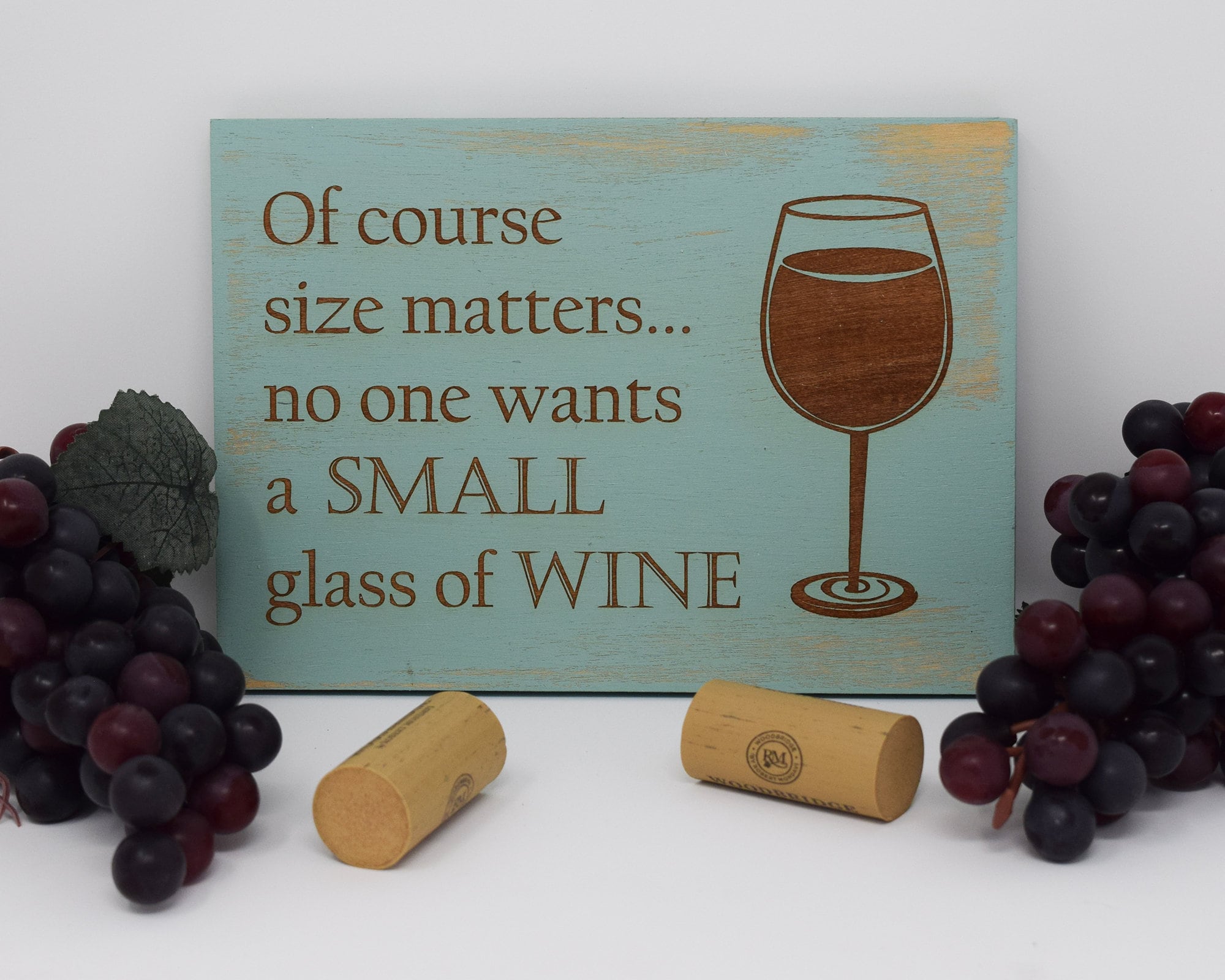 Of Course Size Matters No One Wants A Small Glass Of Wine Etsy