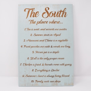 The South The Place Where... 10x15, 15x22, 20x30, 24x36 Engraved Wood Sign