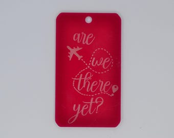 Are we there yet Vertical Personalized Luggage Tag - Customized Travel Tags - 2" x 3.5"