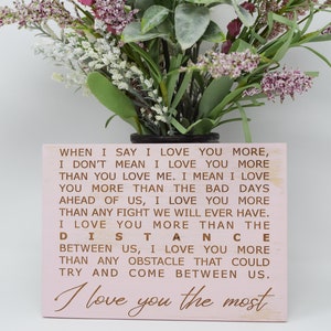 Cuando digo que te quiero más... Te quiero más que la distancia 5x7, 8x12, 10x15, 15x22, 20x30, 24x36 Grabado Signo de madera Grabado Signo de madera imagen 5