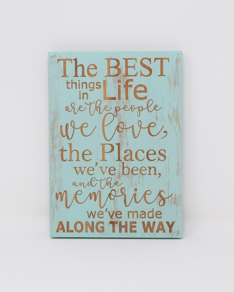 The Best Things in Life Are the People We Love the Places - Etsy