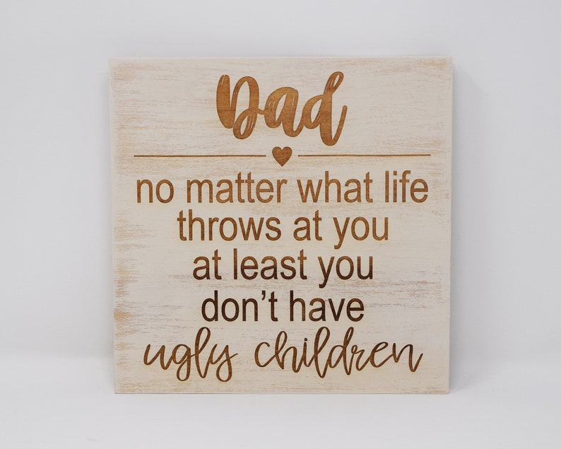 Dad No Matter What Life Throws at You at Least You Don't Etsy