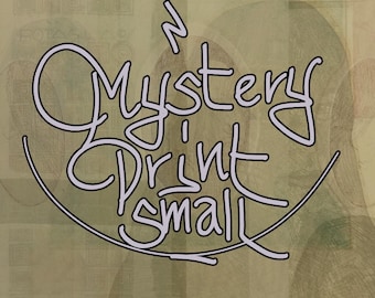 MYSTERY PRINT - Small