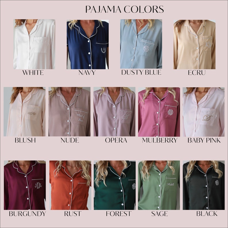 May include: A chart showing 12 different colors of pajamas with white piping. The colors are white, navy, dusty blue, ecru, blush, nude, opera, mulberry, baby pink, burgundy, rust, forest, sage, and black.