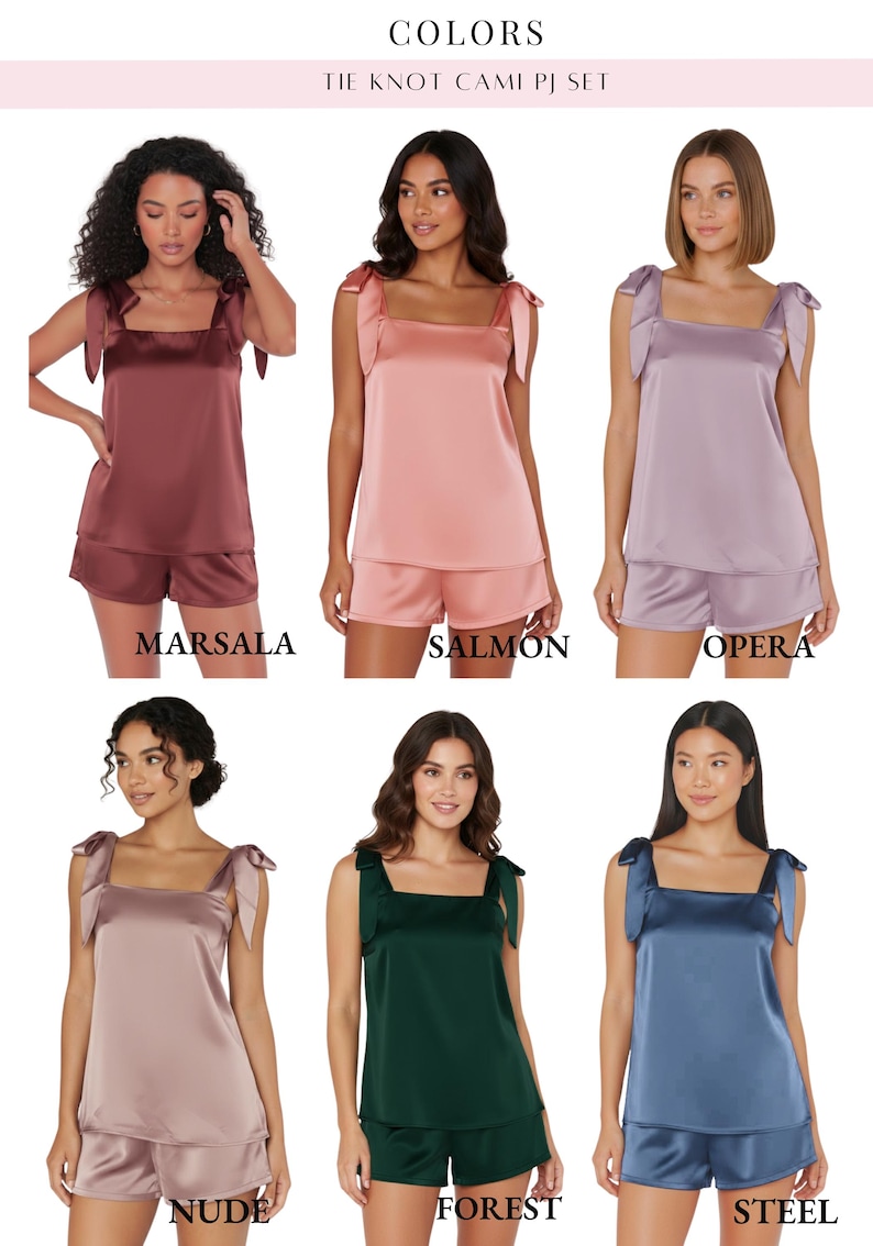 Peut inclure: Ensemble de pyjamas cami &agrave; n&oelig;uds en satin, disponibles en plusieurs couleurs. Chaque ensemble comprend un haut cami avec des bretelles nou&eacute;es et un short assorti. Les couleurs incluent Marsala, Saumon, Op&eacute;ra, Nude, For&ecirc;t et Acier.