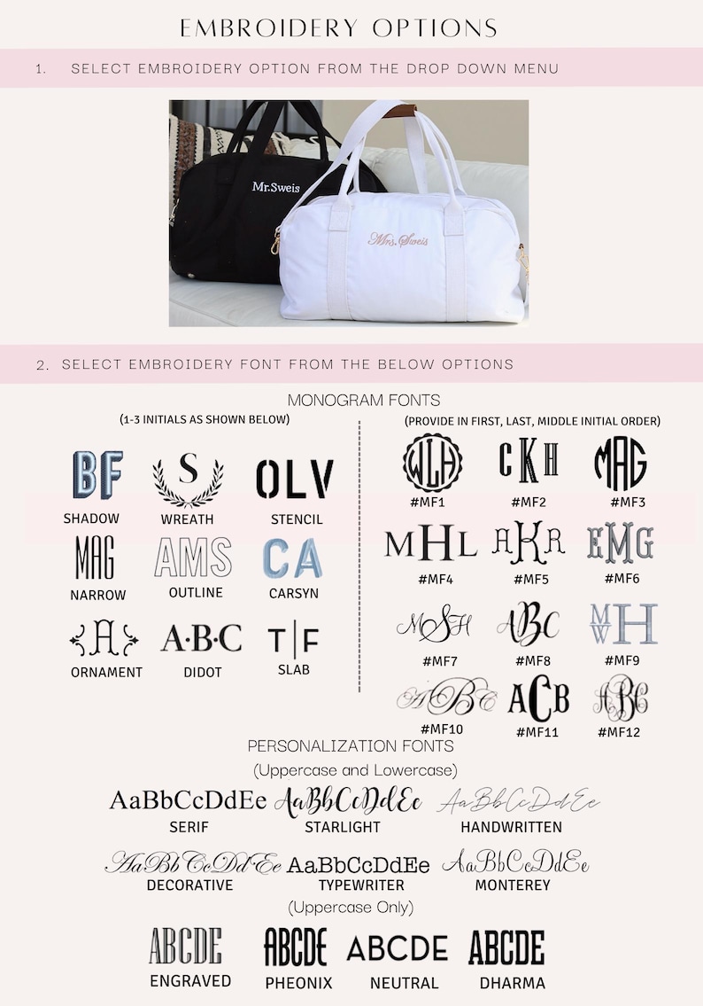 May include: A guide to embroidery options for bags, featuring a variety of fonts and styles. The image shows two bags, one black and one white, with different embroidery designs. The guide includes a list of monogram fonts with corresponding numbers, as well as a list of personalization fonts with names like "Serif", "Starlight", and "Handwritten".