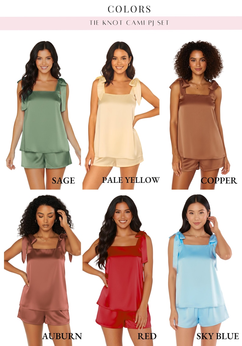 Peut inclure: Pr&eacute;sentation de six ensembles de pyjamas cami &agrave; n&oelig;uds en satin, disponibles en vert sauge, jaune p&acirc;le, cuivre, auburn, rouge et bleu ciel. Chaque ensemble comprend un haut cami &agrave; bretelles nou&eacute;es et un short assorti. L'image pr&eacute;sente les options de couleurs.