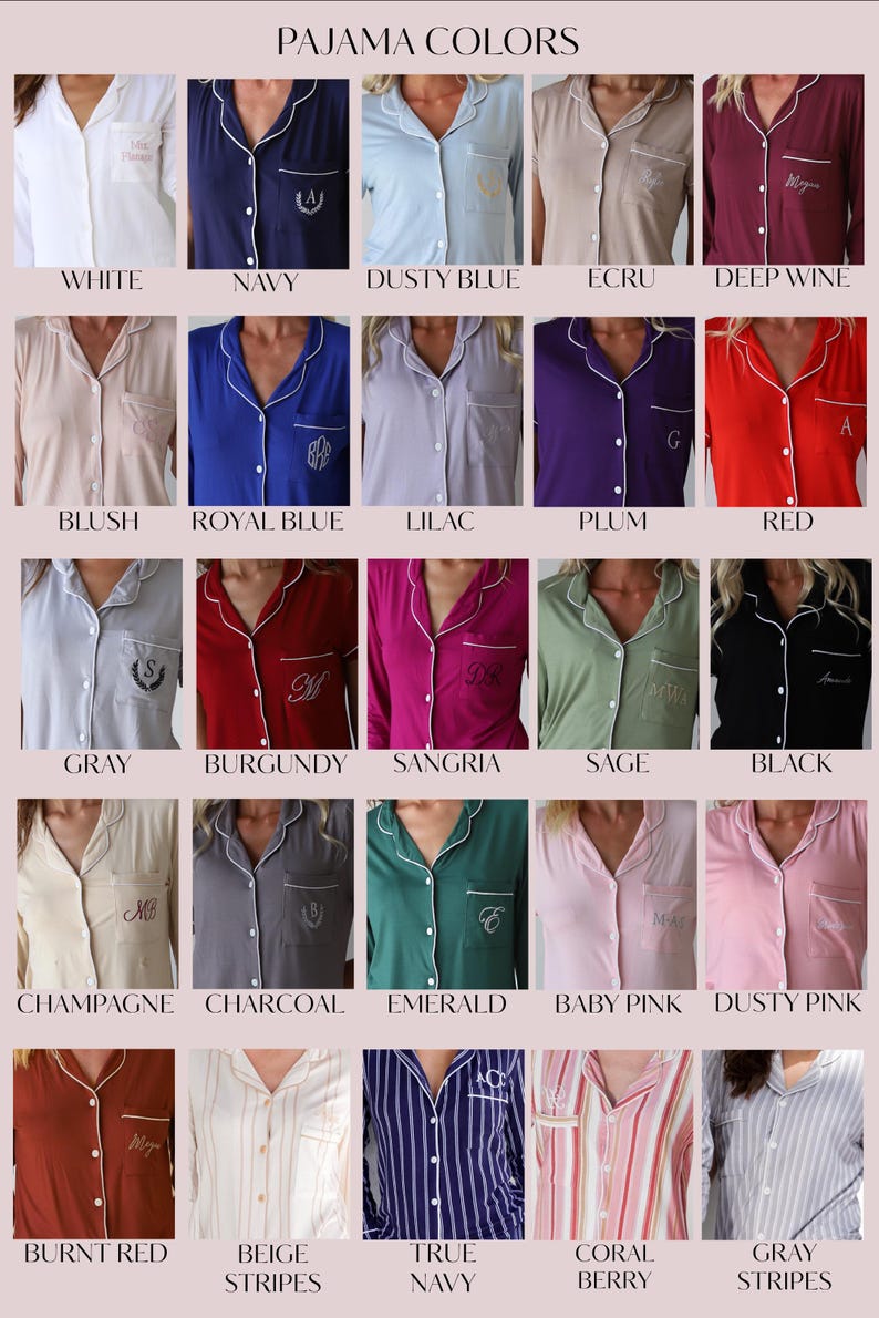May include: A chart showing 20 different colors of pajamas with a white trim. The colors include white, navy, dusty blue, ecru, deep wine, blush, royal blue, lilac, plum, red, gray, burgundy, sangria, sage, black, champagne, charcoal, emerald, baby pink, dusty pink, burnt red, beige stripes, true navy, coral berry, and gray stripes.