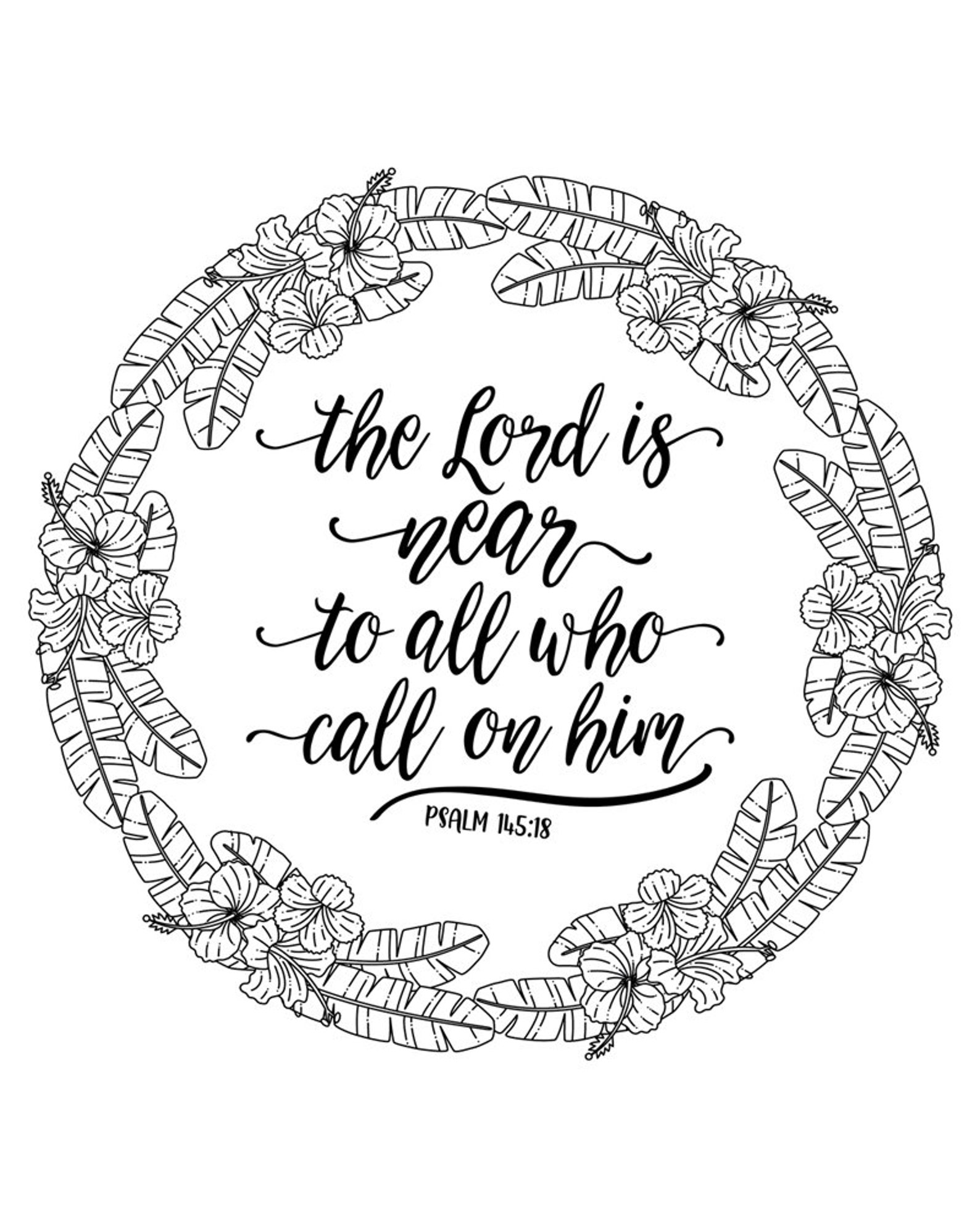 Psalm 145:18 the Lord is Near to All Who Call on Him, Scripture ...