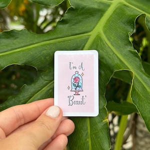 I&#39;m a Beaut&#39; Beauty and the Beast Inspired Disney Sticker