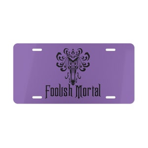 Haunted Mansion inspiriert &quot;&quot;Foolish Sterblich&quot;&quot; Waschtischplatte, Autokennzeichen, Disney Platte, Disney Lizenz, Disney Auto helllila.&quot;