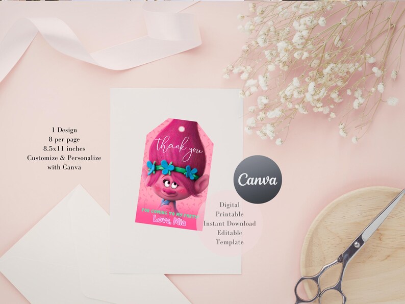 May include: A pink thank you tag featuring a cartoon character with pink hair and blue flowers. The tag reads "thank you" in cursive and "For coming to my party Love, Mia". The image also includes text that says "1 Design, 8 per page, 8.5x11 inches, Customize & Personalize with Canva".