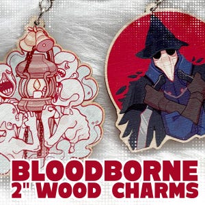 BLOODBORNE 2&quot; Wood Charms: Messengers + Eileen the Crow