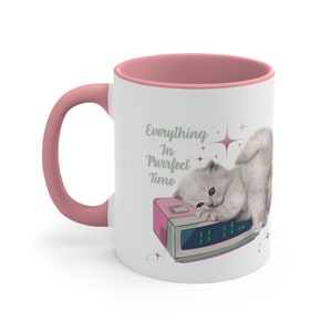 EVERYTHING in PURRFECT TIME ~ Coffee Mug, Cat Lover Gift, Affirmations, Positive Affirmations, Daily words, Words of Affirmation, Angel, 111