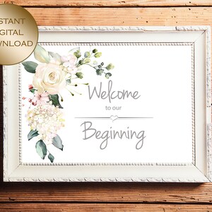 White roses, hydrangea with green foliage design, Welcome to our Beginning wedding sign - A4 and A3 digital download files included