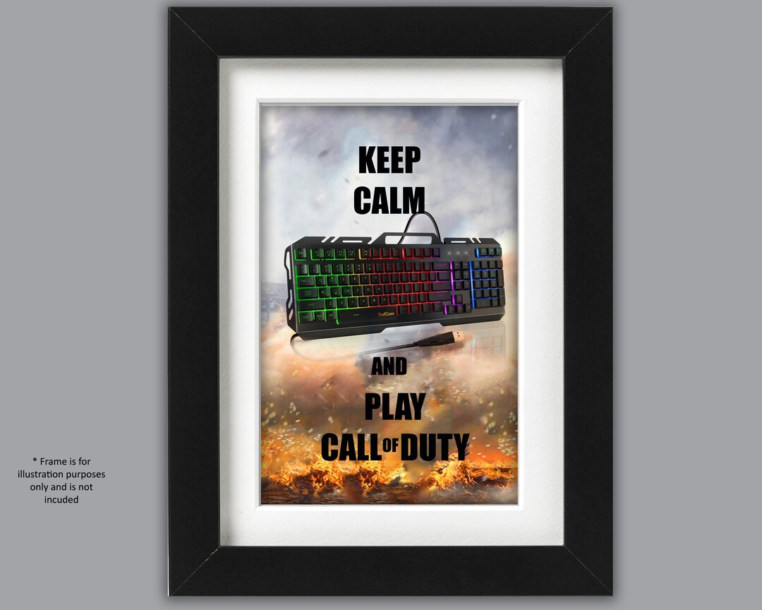 PC Gaming Poster Print - Gamer Wall Art - Keep Calm and Play Call of ...