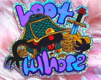 Loot Whore Glitter Vinyl Sticker | monster theme | Video Game inspired.