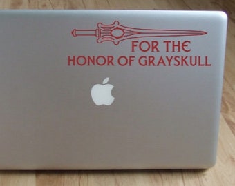 She-Ra Sword &quot;For the Honor of Grayskull&quot;  Custom Vinyl Decal for Car or Laptop - Multiple Colors - He-Man Version also Available