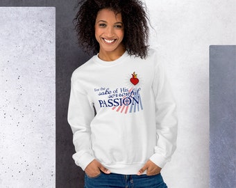 Divine Mercy Chaplet - 2 Sided Unisex Sweatshirt - Sorrowful Passion - Mercy - Saint Faustina - Catholic - Prayer Pray - Rosary -Sizes to 5X