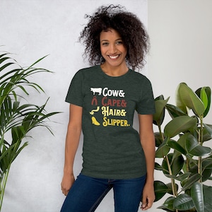Cow Cape Hair Slipper - Unisex Shirt Tshirt - Broadway Musical Theatre Lyrics - Inspired by Into the Woods Show Theater - Sizes up to 4XL