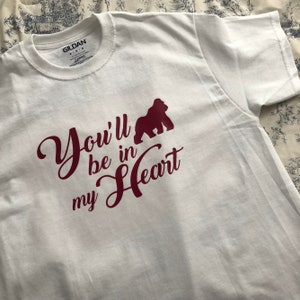 UNISEX You&#39;ll Be in My Heart - Song Lyrics Collection - Crew Neck Shirt Tshirt - Inspired by Disney Tarzan - Multiple Options