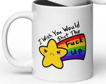 Ich wünsche Ihnen, dass Sie Shut The Hook Up NSFW Weiß Hochglanzbecher