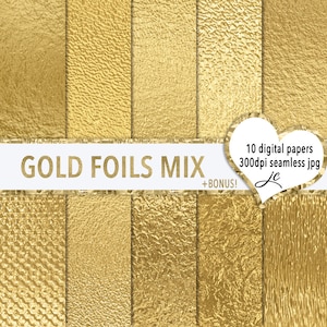 May include: A set of 10 digital papers featuring gold foil textures. The papers are 300dpi and seamless. The text "GOLD FOILS MIX" is displayed on a white banner. The text "10 digital papers 300dpi seamless jpg + BONUS!" is displayed in a heart shape.