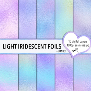 Peut inclure: Dix papiers numériques avec des textures de feuille d'aluminium irisée dans des tons de bleu, violet et rose. Les papiers sont sans couture et 300 dpi. Le texte "LIGHT IRIDESCENT FOILS + BONUS!" est en haut de l'image. Le texte "10 digital papers 300dpi seamless jpg" est en forme de cœur en haut à droite de l'image.