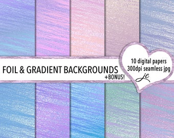 Foil and Gradient Backgrounds Digital Papers + BONUS Photoshop Pattern Files, Seamless, Textures, Clipart, Personal & Commercial Use