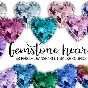 Gemstone Hearts Clipart Set, PNG, Transparent Backgrounds, Scrapbooking, Card Making, Collage Making, Personal and Commercial Use