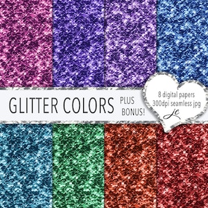 May include: Eight digital papers featuring a glitter texture in a variety of colours, including pink, purple, blue, green, orange, and red. The text "GLITTER COLORS PLUS BONUS!" is at the top of the image. The text "8 digital papers 300dpi seamless jpg" is in a heart shape at the top right of the image.