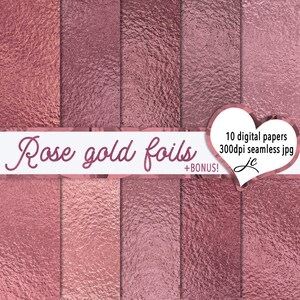 Rose Gold Foils Digital Papers + BONUS Pattern Files, Seamless, Textures, Backgrounds, Clipart, Scrapbooking, Personal and Commercial Use