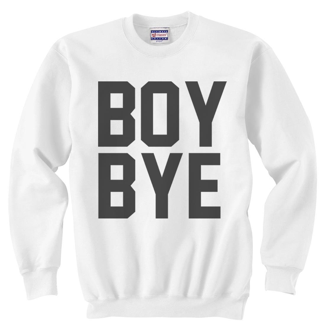 boy bye sweater