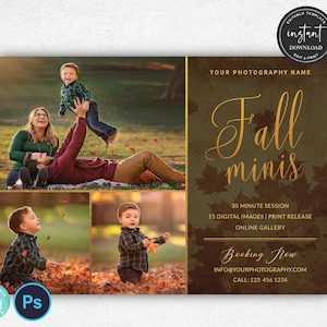 May include: Fall mini photo session announcement with a collage of photos of a family with two young boys. The text reads "Fall Minis", "30 Minute Session", "15 Digital Images | Print Release", "Online Gallery", "Booking Now", "INFO@YOURPHOTOGRAPHY.COM", "CALL: 123 456 1234".