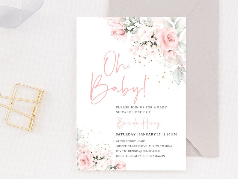 May include: A pink and gold baby shower invitation with floral designs and the text "Oh Baby!"  Please join us for a baby shower honor of Brenda Henry. Saturday, January 17, 2:30 PM. At the Henry Home, 3815 Westlake Drive, Austin, TX 78746. RSVP to Dennis @ 000-000-00000. Registered at Target & Amazon.