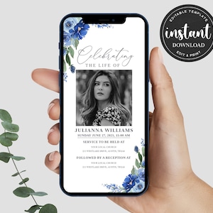 May include: A blue and white floral phone template for a memorial service. The template features a photo of a woman, the text "Celebrating the Life of", and the name "Julianna Williams". The text also includes the date and time of the service and the location of the service and reception.