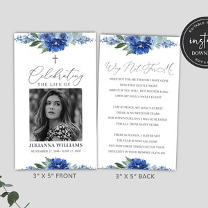 May include: A blue and white funeral memorial card with a photo of a woman and the text "Celebrating the life of" and "Weep not for me". The card is 3 inches by 5 inches.