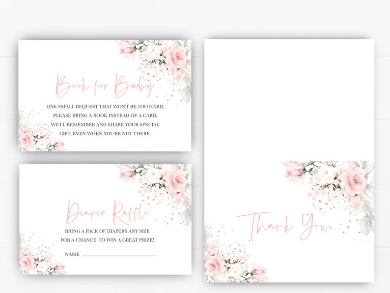 May include: Two printable cards with a floral design. The top card says "Book for Baby" and has the text "One small request that won't be too hard, please bring a book instead of a card. We'll remember and share your special gift, even when you're not there." The bottom card says "Diaper Raffle" and has the text "Bring a pack of diapers any size for a chance to win a great prize!" with a blank line for a name.