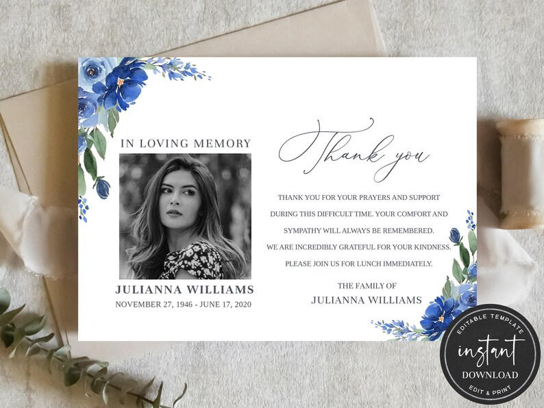 May include: A blue and white floral sympathy card with a photo of a woman and the text "In Loving Memory" and "Thank You". The card includes the name "Julianna Williams" and the dates "November 27, 1946 - June 17, 2020".
