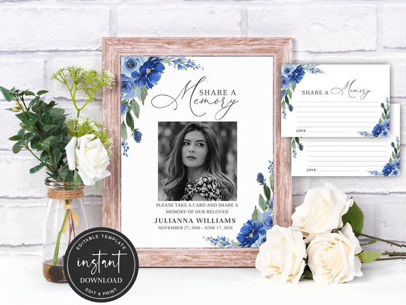 May include: A printable memorial sign with a blue floral design and a photo placeholder. The sign says "Share a Memory" and includes the text "Please take a card and share a memory of our beloved" and "Julianna Williams, November 27, 1946 - June 17, 2020".