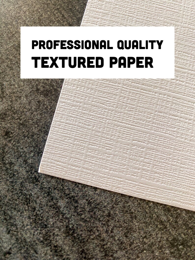 May include: Close-up of a white textured paper with the text "PROFESSIONAL QUALITY TEXTURED PAPER" printed in black.