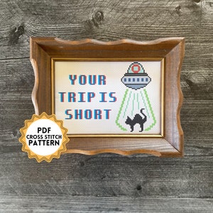 Your Trip is Short Phish Cross Stitch Pattern ~ PDF Downloadable Pattern