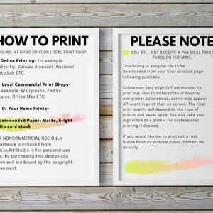 May include: A printable digital file with instructions on how to print at home, at a local print shop, or online. The file is for non-commercial use only. The text also includes a note that a physical print will not be sent through the mail.