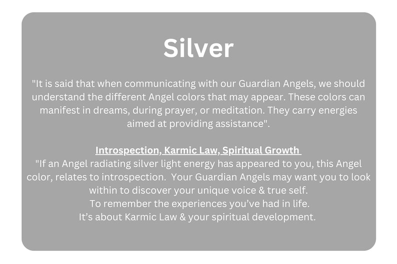 Puede incluir: Un fondo gris con la palabra "Silver" en texto blanco. El texto a continuaci&oacute;n explica que cuando se comunica con los &aacute;ngeles guardianes, el color plateado representa la introspecci&oacute;n, la ley k&aacute;rmica y el crecimiento espiritual.