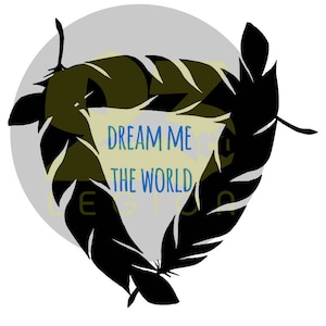 Dream Me The World - The Raven Cycle inspired vinyl decal