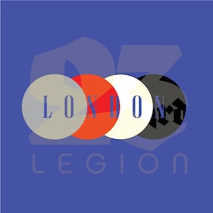 May include: A graphic design with the words "LONDON LEGION" in white text on a blue background. The word "LONDON" is made up of four overlapping circles in red, white, gray, and black.
